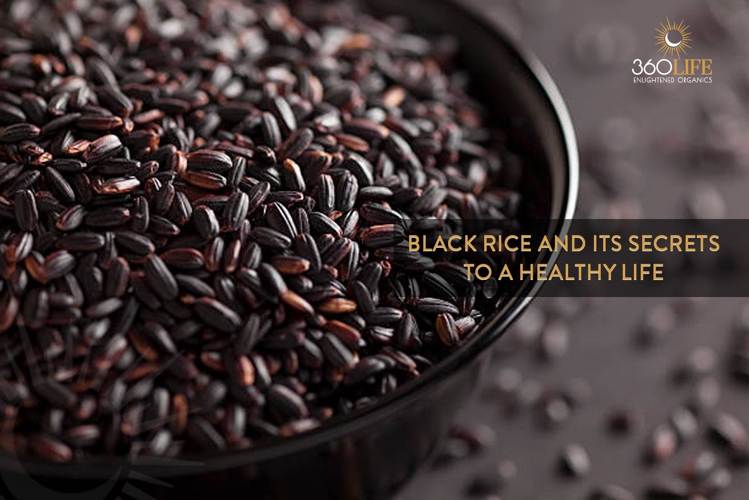 Black Rice and its Secrets to a Healthy Life