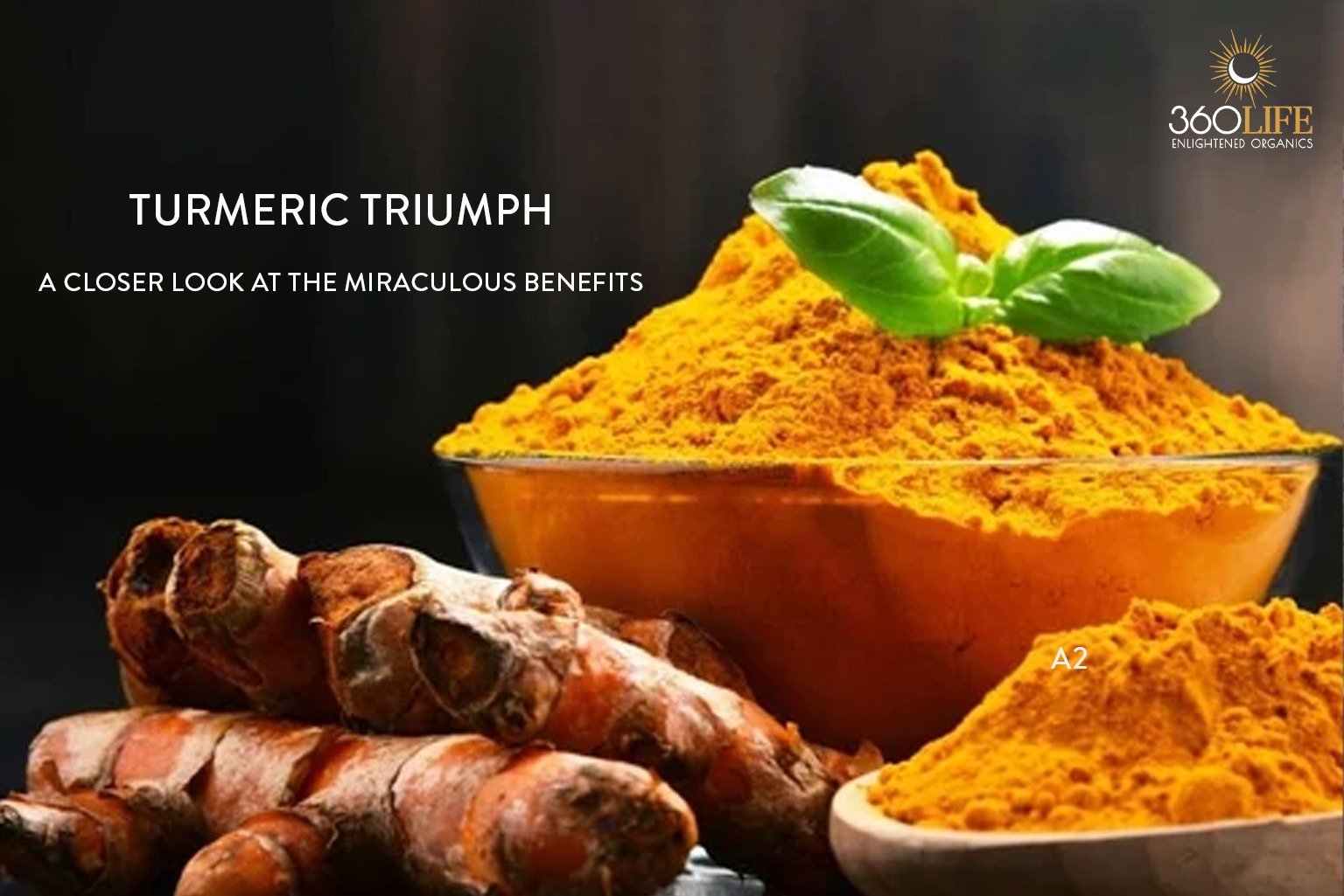 Turmeric Triumph: A Closer Look At The Miraculous Benefits