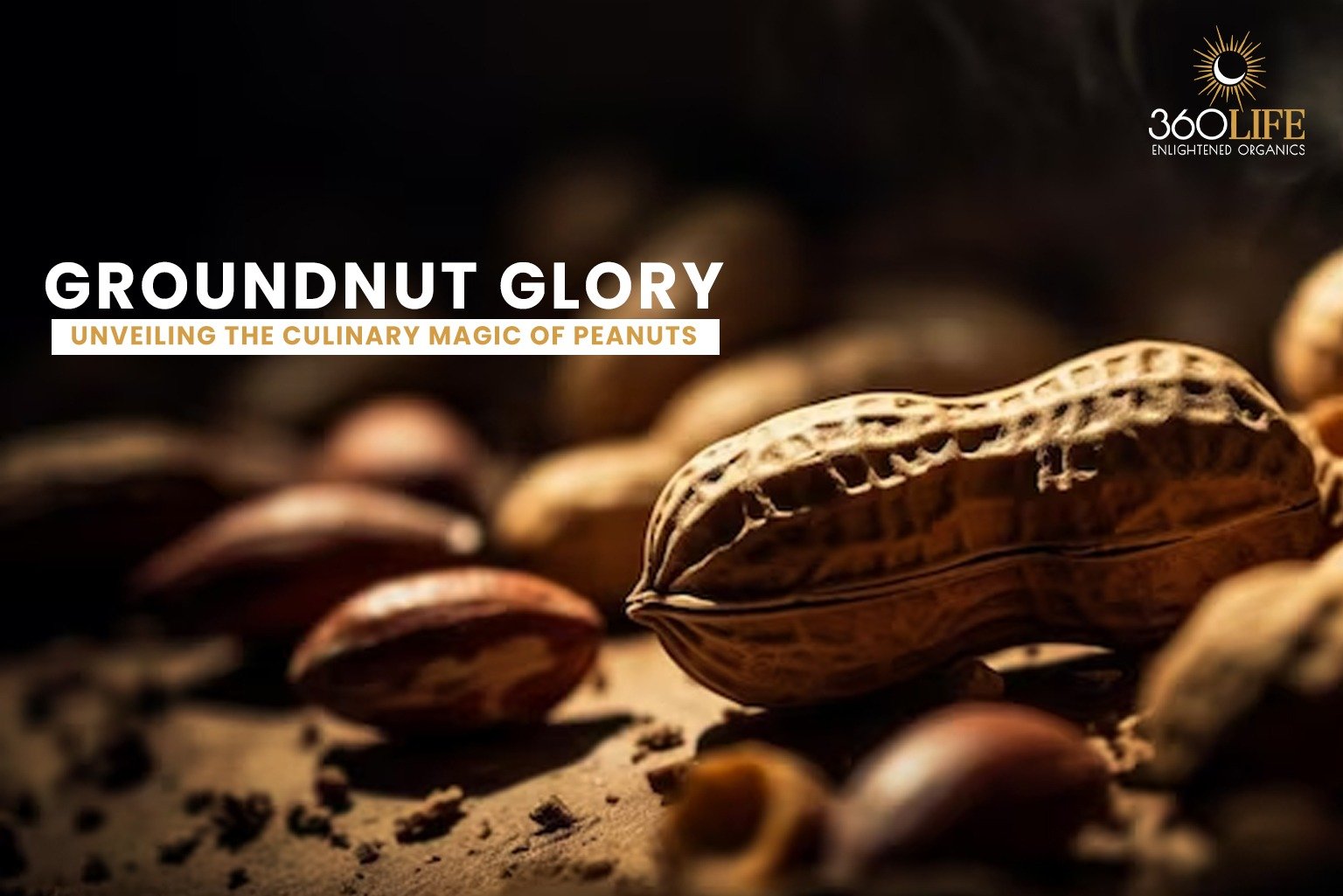 Groundnut Glory: Unveiling the Culinary Magic of Peanuts
